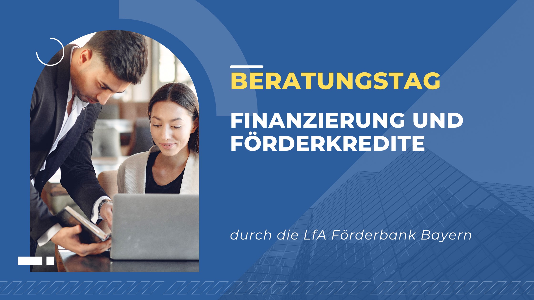 Beratungstag "Finanzierung und Fördermittel"